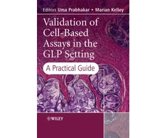 KNYGA Uma (Centocor Inc, PA, USA) Prabhakar Validation of Cell-Based Assays in the GLP Setting