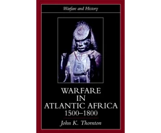 KNYGA Bookshop Warfare in Atlantic Africa, 1500-1800