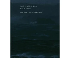 KNYGA Bookshop Watch Man – Balnakiel: Shona Illingworth
