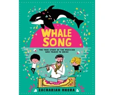KNYGA Bookshop Whalesong: The True Story of the Musician Who Talked to Orca
