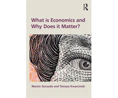 KNYGA Bookshop What is Economics and Why Does it Matter?