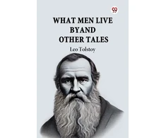 KNYGA Bookshop What Men Live by and Other Tales