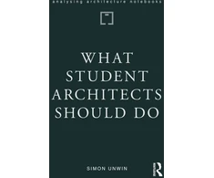 KNYGA Simon What Student Architects Should Do
