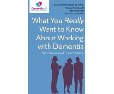 KNYGA Bookshop What You Really Want to Know About Working with Dementia
