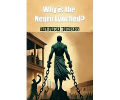 KNYGA Bookshop Why is the Negro Lynched? (Edition2024)
