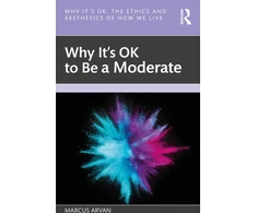 KNYGA Bookshop Why It's OK to Be a Moderate