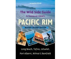 KNYGA Bookshop Wild Side Guide to Vancouver Island's Pacific Rim