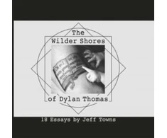 KNYGA Bookshop Wilder Shores of Dylan Thomas