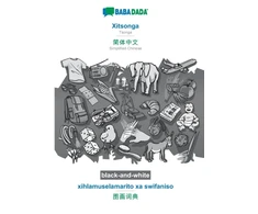 KNYGA Bookshop Xitsonga - Simplified Chinese (in chinese script), xihlamuselamarito xa swifaniso, BW
