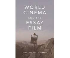 KNYGA Brenda Hollweg World Cinema and the Essay Film
