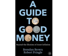 KNYGA Brendan Brown Guide to Good Money