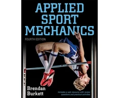 KNYGA Brendan Burkett Applied Sport Mechanics 4th Edition with Web Resource