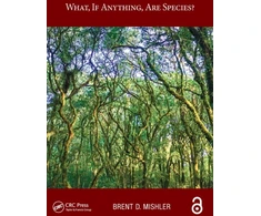 KNYGA Brent D Mishler What, if anything, are species?