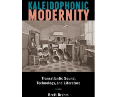 KNYGA Brett Brehm Kaleidophonic Modernity