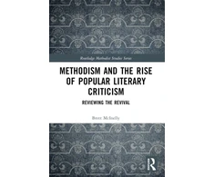 KNYGA Brett C Mcinelly Methodism and the Rise of Popular Literary Criticism
