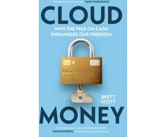 KNYGA Brett Scott Cloudmoney