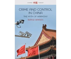 KNYGA Brge Bakken Crime and Control in China