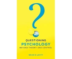 KNYGA Brian E Levitt Questioning Psychology