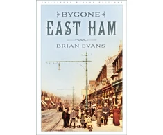 KNYGA Brian Evans Bygone East Ham