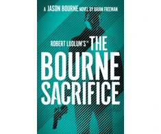 KNYGA Brian Freeman Robert Ludlum's™ the Bourne Sacrifice
