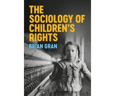 KNYGA Brian Gran Sociology of Children's Rights