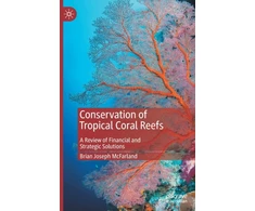 KNYGA Brian Joseph Mcfarland Conservation of Tropical Coral Reefs