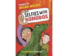 KNYGA Brian Moses Selfies With Komodos