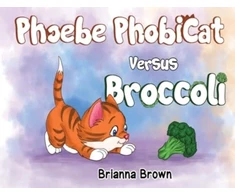 KNYGA Brianna Brown Phoebe PhobiCat Versus Broccoli