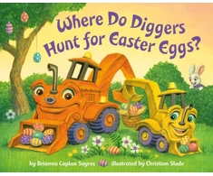 KNYGA Brianna Caplan Sayres Where Do Diggers Hunt for Easter Eggs?