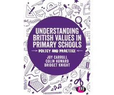 KNYGA Bridget Knight Understanding British Values in Primary Schools