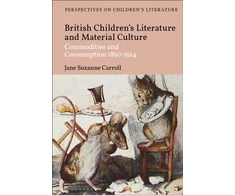 KNYGA Jane Suzanne Carroll British Children's Literature and Material Culture