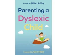 KNYGA British Dyslexia Association Parenting a Dyslexic Child