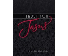 KNYGA BroadStreet Publishing BroadStreet Publishing Group LLC I Trust You Jesus