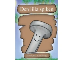 KNYGA Broderna Sandberg Sandberg Den lilla spiken