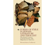 KNYGA Bronislava Volkova Forms of Exile in Jewish Literature and Thought
