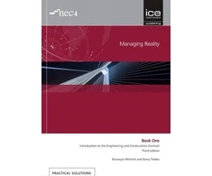 KNYGA Bronwyn Mitchell Managing Reality, Third edition. Book 1: Introduction to the Engineering and Construction Contract