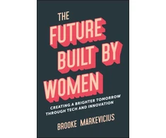 KNYGA Brooke Markevicius Future Built by Women