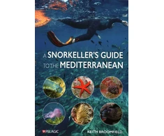 KNYGA BROOMFIELD Snorkeller’s Guide to the Mediterranean