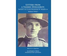 KNYGA Bruce H Norton Letters from a Yankee Doughboy