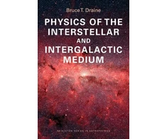 KNYGA Bruce T Draine Physics of the Interstellar and Intergalactic Medium