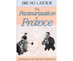 KNYGA Bruno Latour Pasteurization of France