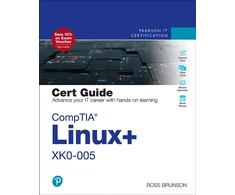 KNYGA Brunson Ross CompTIA Linux+ XK0-005 Cert Guide