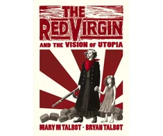 KNYGA Bryan Talbot Raudona Virgin and the Vision of Utopia