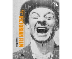 KNYGA Bryony Dixon Story of Victorian Film