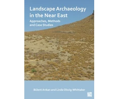 KNYGA Bulent Ar305Kan Landscape Archaeology in the Near East