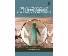 KNYGA Bunmi Isaiah Omodan Research Paradigms and Their Methodological Alignment in Social Sciences
