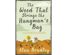 KNYGA C Alan Bradley Weed That Strings the Hangman's Bag