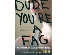 KNYGA C J Pascoe Dude, You're a Fag