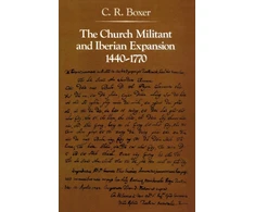 KNYGA C R Boxer Church Militant and Iberian Expansion, 1440-1770