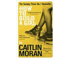 KNYGA Caitlin Moran How to Build a Girl